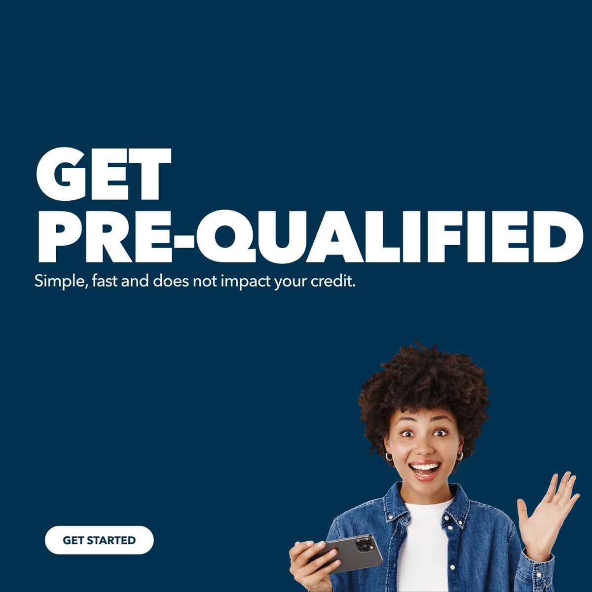 Get Pre-qualified